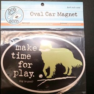 Dog Is Good Make Time For Play Oval Car Magnet